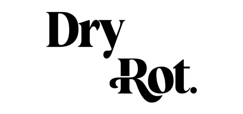 Dry Rot Streetwear Collection